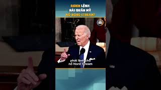 Tin quốc tế 10/2 : Cáo buộc Biden lệnh Hải quân Mỹ n.ổ đường ống Nord Stream | #shorts | Tin360 News