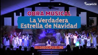 La Verdadera Estrella de Navidad - Obra Musical