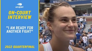 Aryna Sabalenka On-Court Interview | 2022 US Open Quarterfinal