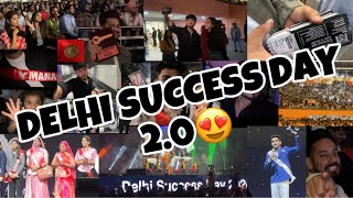 DELHI SUCCESS DAY 2.0 😍|| BHUWI VLOGS || FLP || 2024