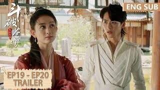 预告合集：EP19 - EP20 Trailer Collection【斗破苍穹之少年归来 Battle Through The Heaven】