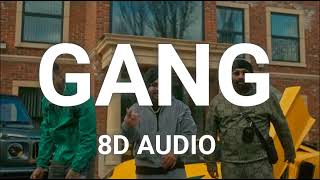 Gang - Inderpal Moga | Chani Nattan (8D AUDIO) - Latest Punjabi Song 2023