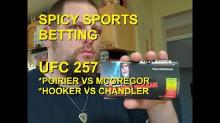 Spicy Sports Betting: #UFC257 #POIRIER VS #MCGREGOR