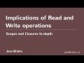 Scopes and Closures In-depth 08 - Implications of Read and Write operations