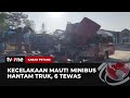 Kecelakaan Minibus vs Truk, 6 Tewas | Kabar Petang tvOne