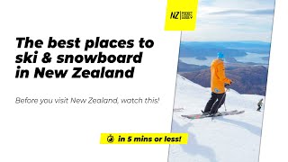 🗺️ The best places to ski & snowboard in New Zealand - NZPocketGuide.com
