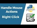Selenium with Python Tutorial 19-Handle Mouse Actions | Right click Action