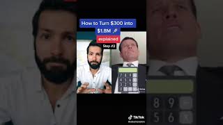 How To Turn 300$ into 1.8$ Million $ EXPLAINED