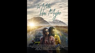 Tu Milta Hai Mujhe New Song || Tujhme Maujood Har Khushi Ki Wajah Song | Invisible Love