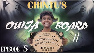 Chintu's  Ouija board🙄  | Episode 5 | Season II | Velujazz