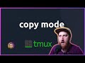 tmux copy mode