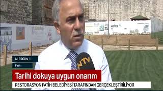 Yedikule Surlarında Restorasyon NTV / 24.09.2020