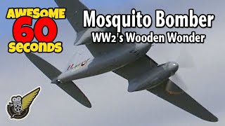 60 Seconds Of Awesome: DH.98 Mosquito Fighter Bomber