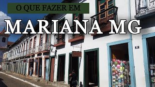 O que fazer em Mariana MG