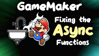 Fixing GameMaker's Async Buffer Functions