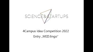 MED.lingo - 4Campus Idea Competition Entry 2022 - Science \u0026 Startups