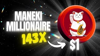 How much $MANEKI to be a Millionaire?…