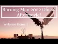 Burning Man 2022 Official Aftermovie | Black Rock City | • Welcome Home :) •