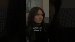 sokak nöbetçileri - peki Helin ölseydi #helinaktan #sokaknöbetçileri #keşfet #aslıarslan