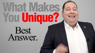 Job Interview Question What Makes You Unique Best Answer