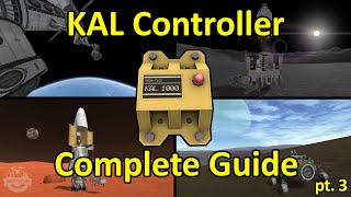 Complete Guide to the KAL Controller in Kerbal Space Program! Part 3 - Thrust Control