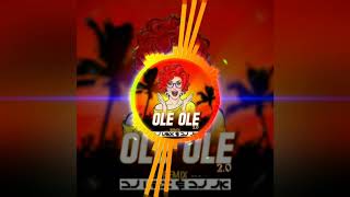 Ole Ole 2.0 Remix DJ V2X & DJ JK