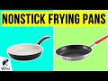 10 Best Nonstick Frying Pans 2020