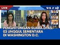 Laporan VOA untuk BTV: Penghitungan Suara di AS, Paslon 03 Unggul Sementara di Washington D.C