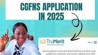 STEP BY STEP GUIDE ON HOW TO REGISTER WITH CGFNS AND APPLY FOR CREDENTIAL EVALUATION SERVICE IN 2025