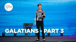 Galatians - Part 3 | Joyce Meyer | Enjoying Everyday Life