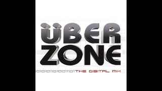 Uberzone - The Digital Mix [FULL MIX]