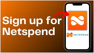 How to Sign Up for Netspend 2024