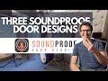 Three Soundproof Door Designs For Your Home Studio