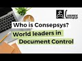 Who is Consepsys? The world leaders in Document Control