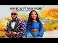 MR BOW FT MAKHADZI-(NI RHANDZA WENA)