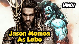 Jason Momoa Hints Lobo For New DC Universe | James Gunn | DCU News Hindi | Aquaman 2 | Warner Bros