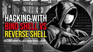 Hacking with Bind Shell vs Reverse Shell | Metasploitable2
