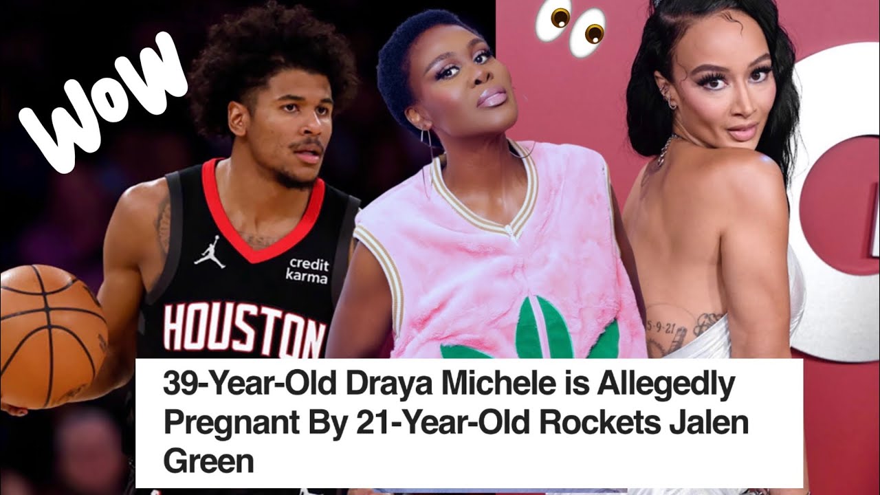 39YR OLD DRAYA IS ALLEGEDLY EXPECTING BY 21YR OLD JALEN GREEN WHO'S ...