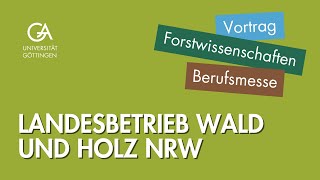 Informationsmesse „Berufsbilder Forstwirtschaft“: Landesbetrieb Wald und Holz NRW