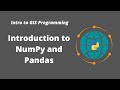 Intro to GIS Programming | Week 5: Introduction to NumPy and Pandas