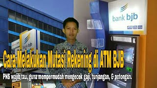 Cara Melakukan Mutasi Rekening di ATM BJB