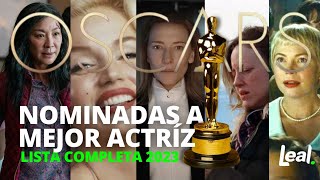 NOMINADAS a MEJOR ACTRÍZ en Los Oscars 2023 | Premios Oscars Edición 95ª