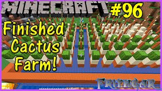 Let's Play Minecraft #96: Finished Cactus Farm!