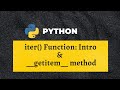 IG - 2. An intro to iter() function and understand __getitem__() method