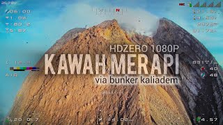 KONDISI KAWAH GN. MERAPI TERBANG LONG RANGE VIA BUNKER KALIADEM! / HDZERO 1080P DVR