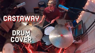 Castaway (Drum Cover)