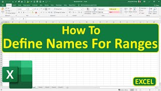How To Define Names For Ranges In Excel