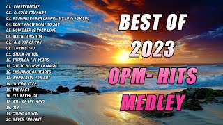 Best OPM Love Songs Medley 80s 90s 💞'OLDIES BUT GOODIES' 💞💞OPM 2023