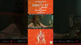 Shakti 3.23 | Aishwarya Majmudar | Prathmesh Bhatt | Nonstop Garba | Navratri Song