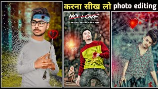 Sad photo editing | broken photo editing | fake love photo editing Picsart | mood off photo editing